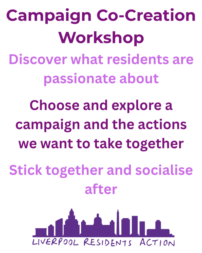 Campaign Co-Creation Workshop.
Discover what residents are passionate about.
Choose and explore a campaign and the actions we want to take together.
Stick together and socialise after.